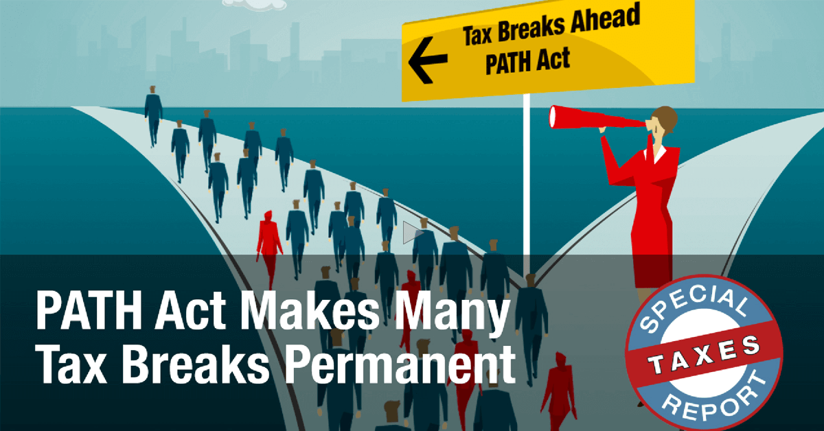 PATH Act Makes Many Tax Breaks Permanent Coastal Wealth Management